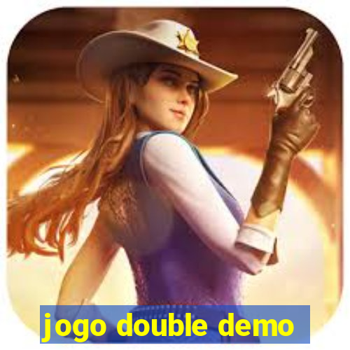 jogo double demo